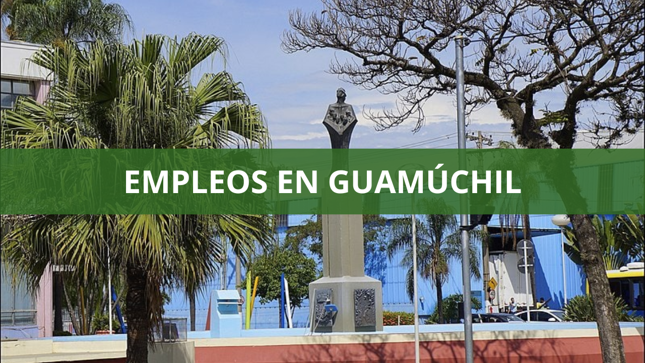 Empleos en Guamúchil